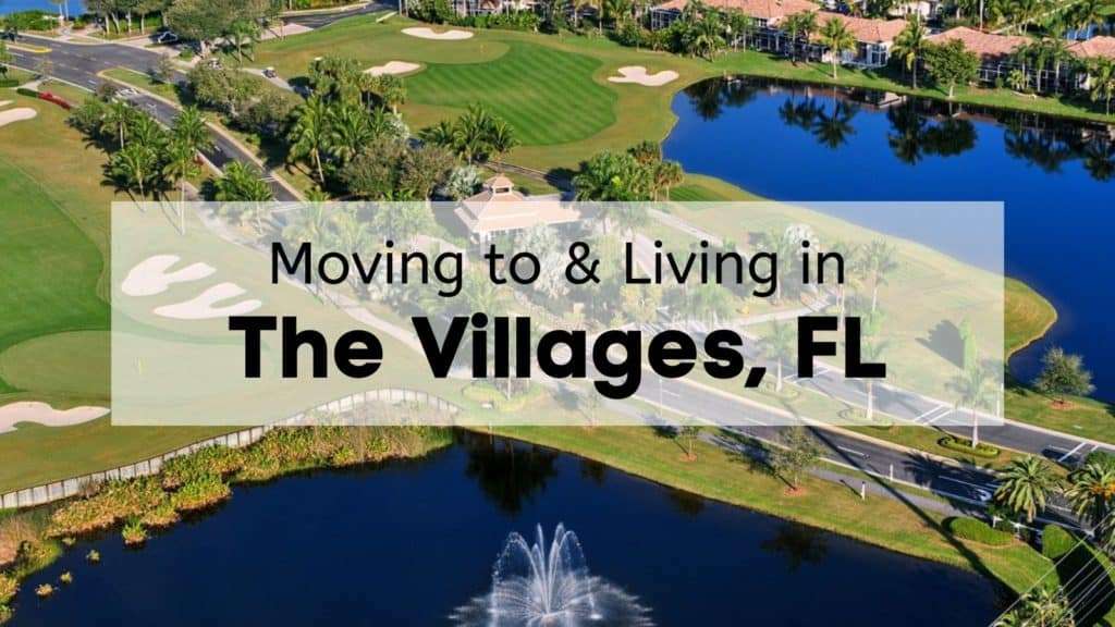 Moving to & Living in The Villages, FL